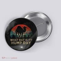 What Day Is It Hump Day Button thumb 0
