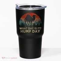 What Day Is It Hump Day Tumbler thumb 0