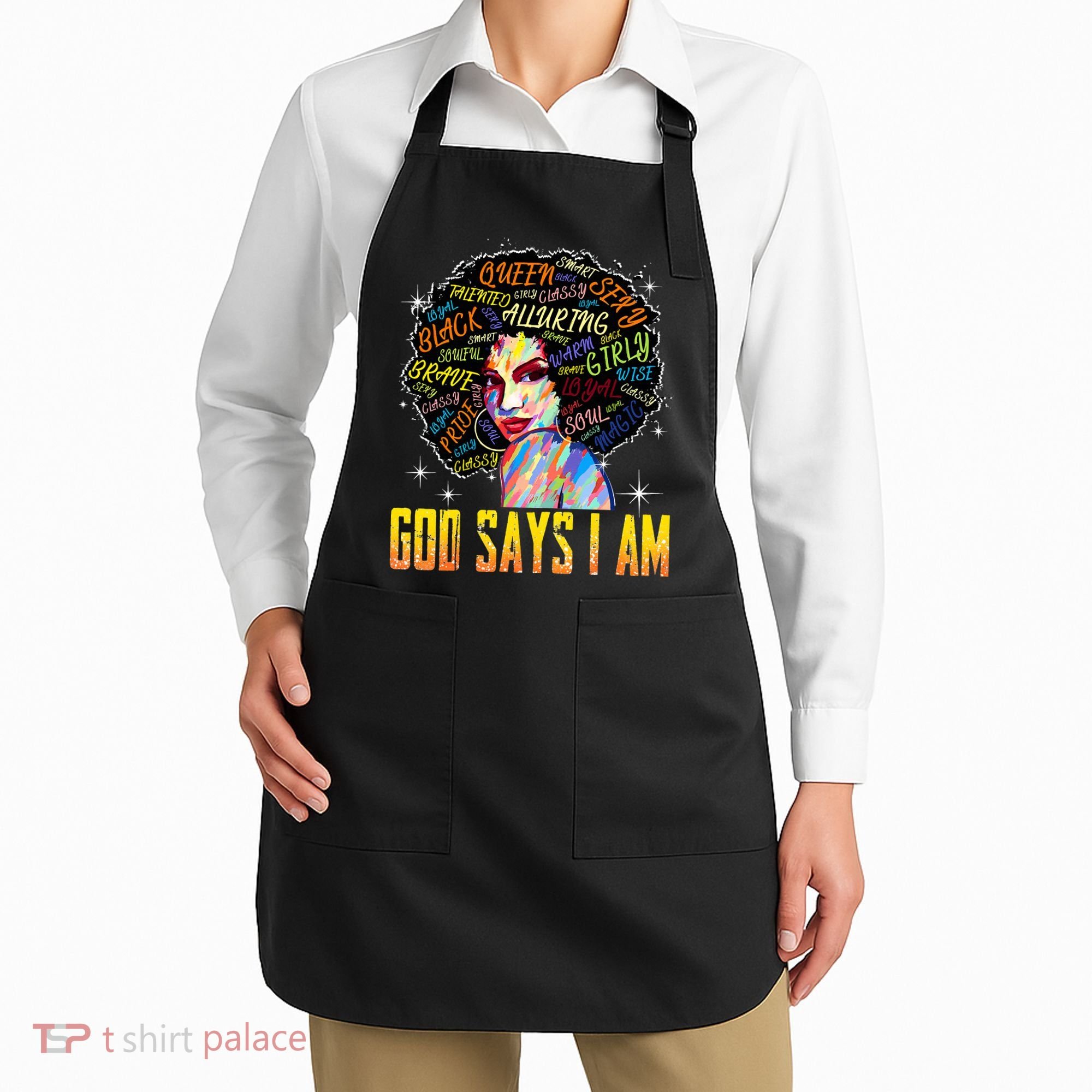Wo Distressed Juneteenth Black History Awesome God Says I Am Apron