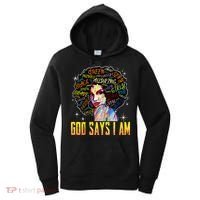 Wo Distressed Juneteenth Black History Awesome God Says I Am Women's Hoodie thumb 0