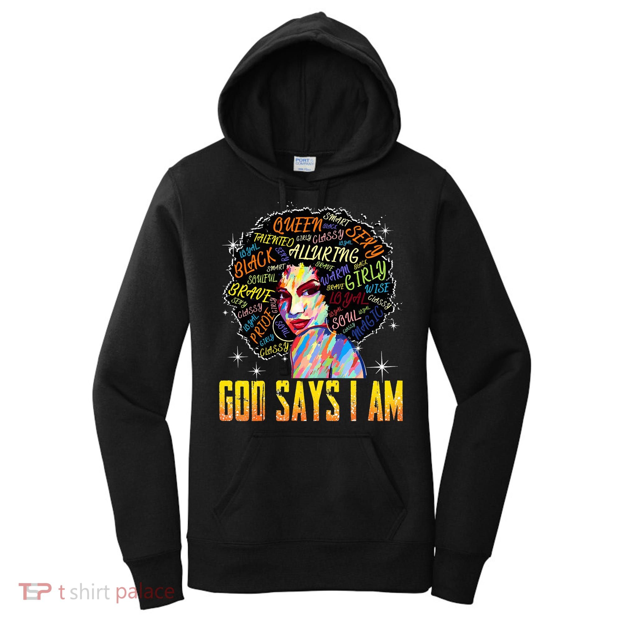Wo Distressed Juneteenth Black History Awesome God Says I Am Women's Hoodie
