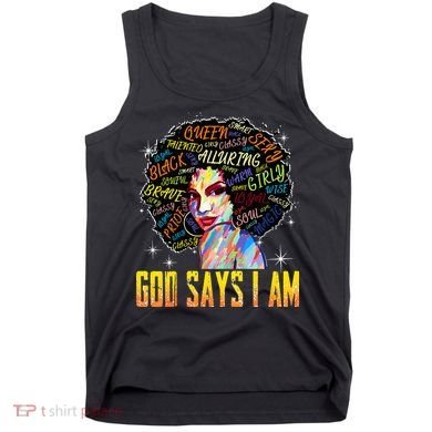 Wo Distressed Juneteenth Black History Awesome God Says I Am Tank Top