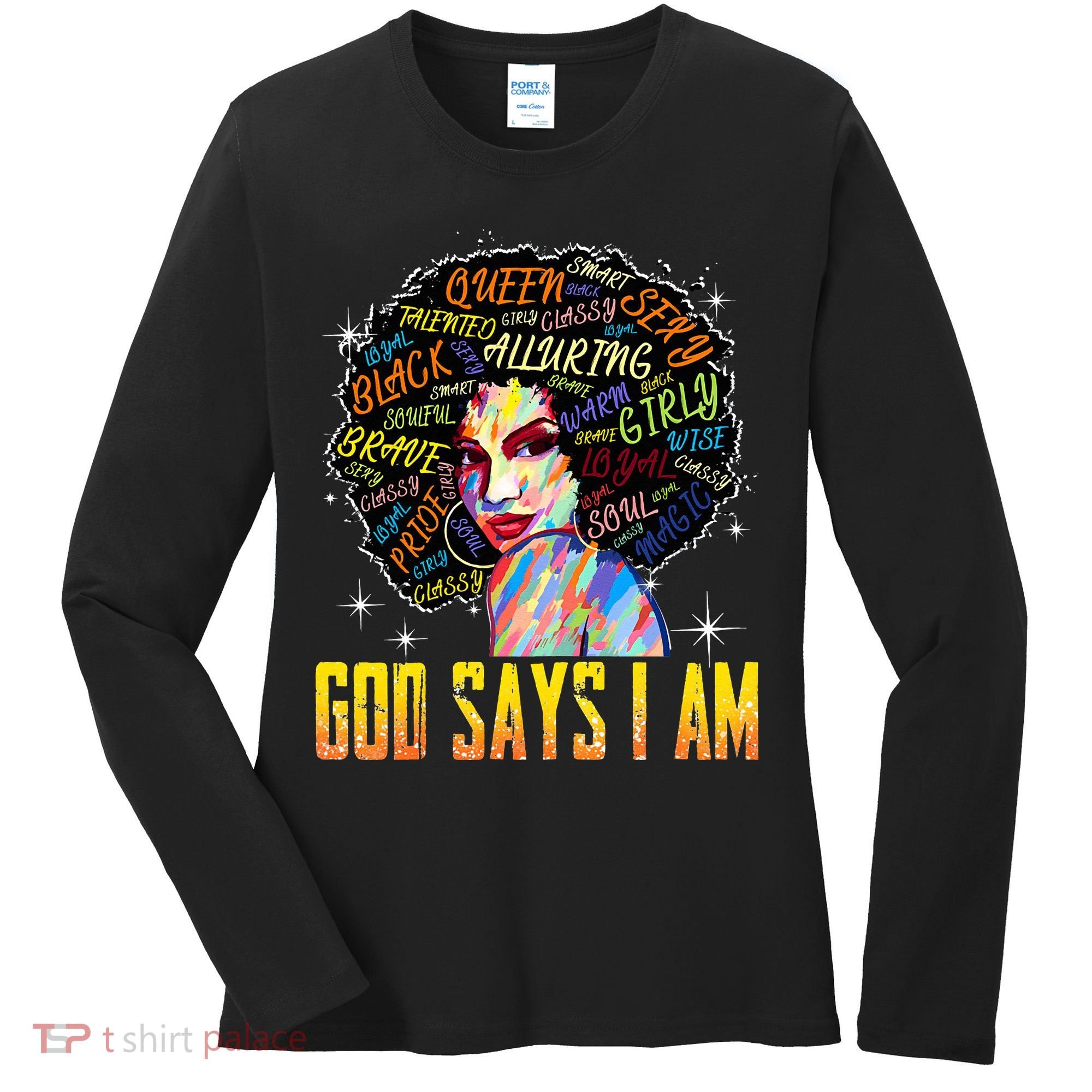 Wo Distressed Juneteenth Black History Awesome God Says I Am Women's Long Sleeve Shirt