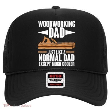 Woodworking Dad Just Like A Normal Dad Except Much Cooler Hat