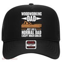 Woodworking Dad Just Like A Normal Dad Except Much Cooler Hat thumb 0