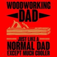 Woodworking Dad Just Like A Normal Dad Except Much Cooler Santa Hat thumb 1