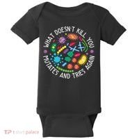 What Doesnt Kill You Mutates And Tries Again Funny Biology Baby Bodysuit thumb 0