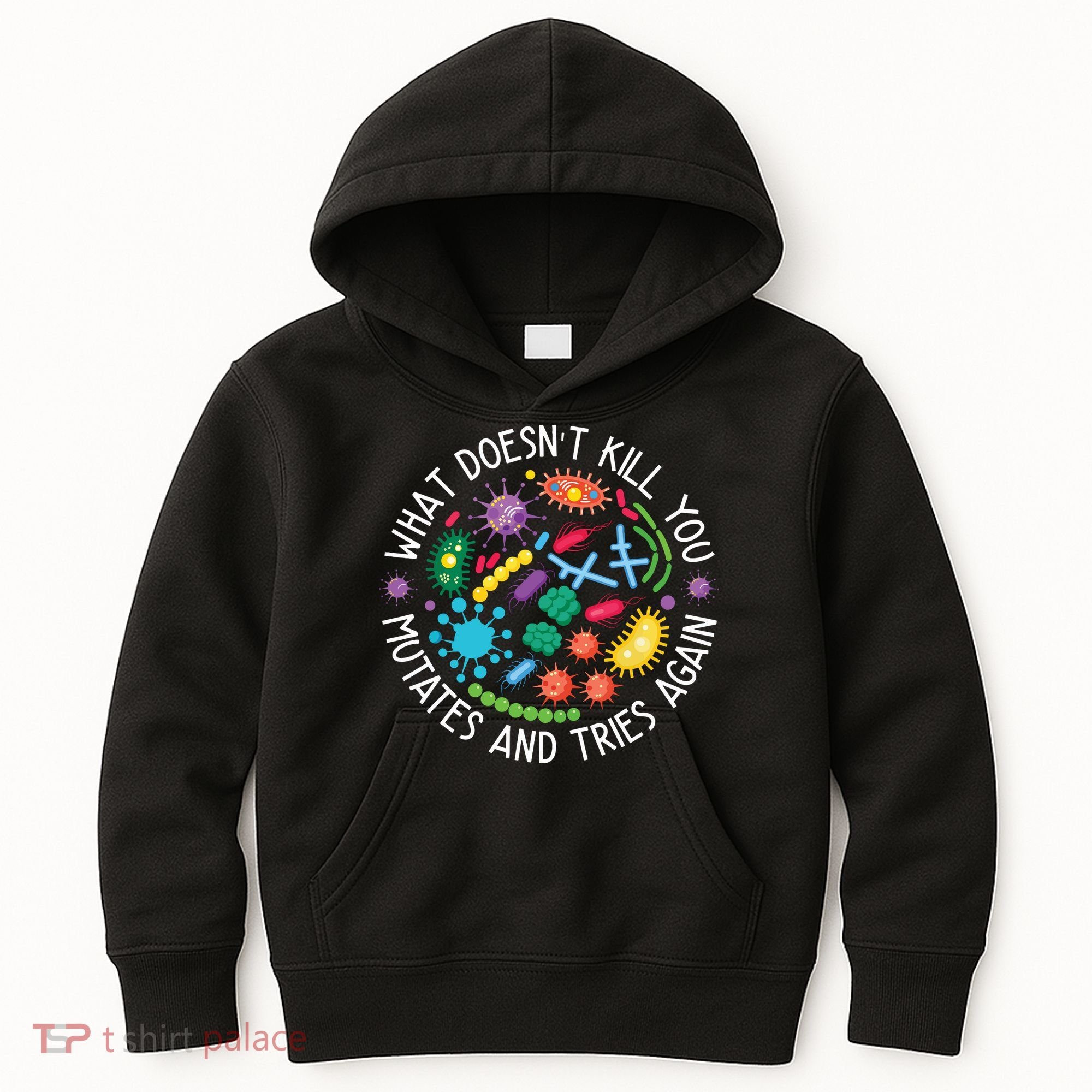 What Doesnt Kill You Mutates And Tries Again Funny Biology Kids Hoodie