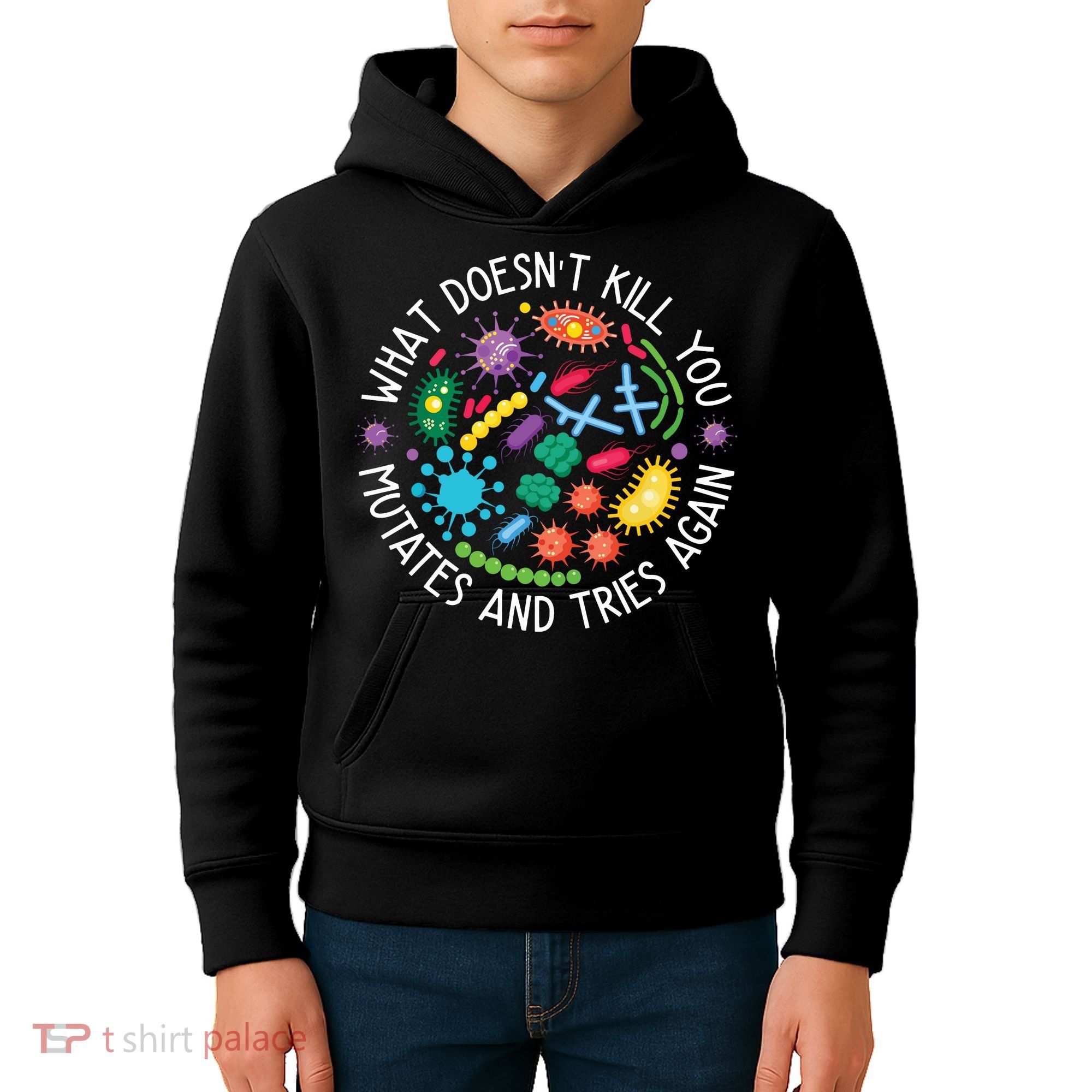 What Doesnt Kill You Mutates And Tries Again Funny Biology Kids Hoodie