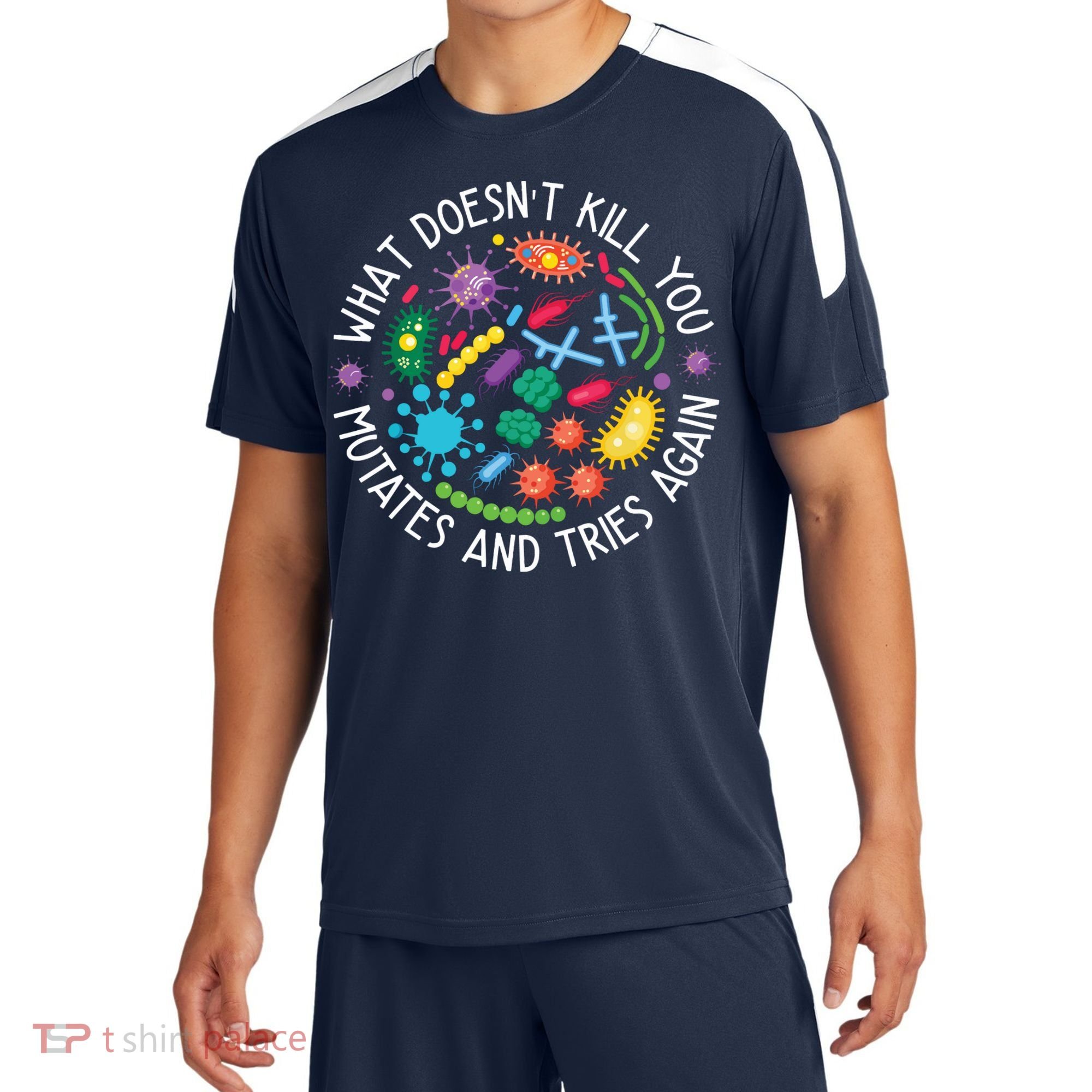 What Doesnt Kill You Mutates And Tries Again Funny Biology Sport-Tek Competitor United Soccer Jersey