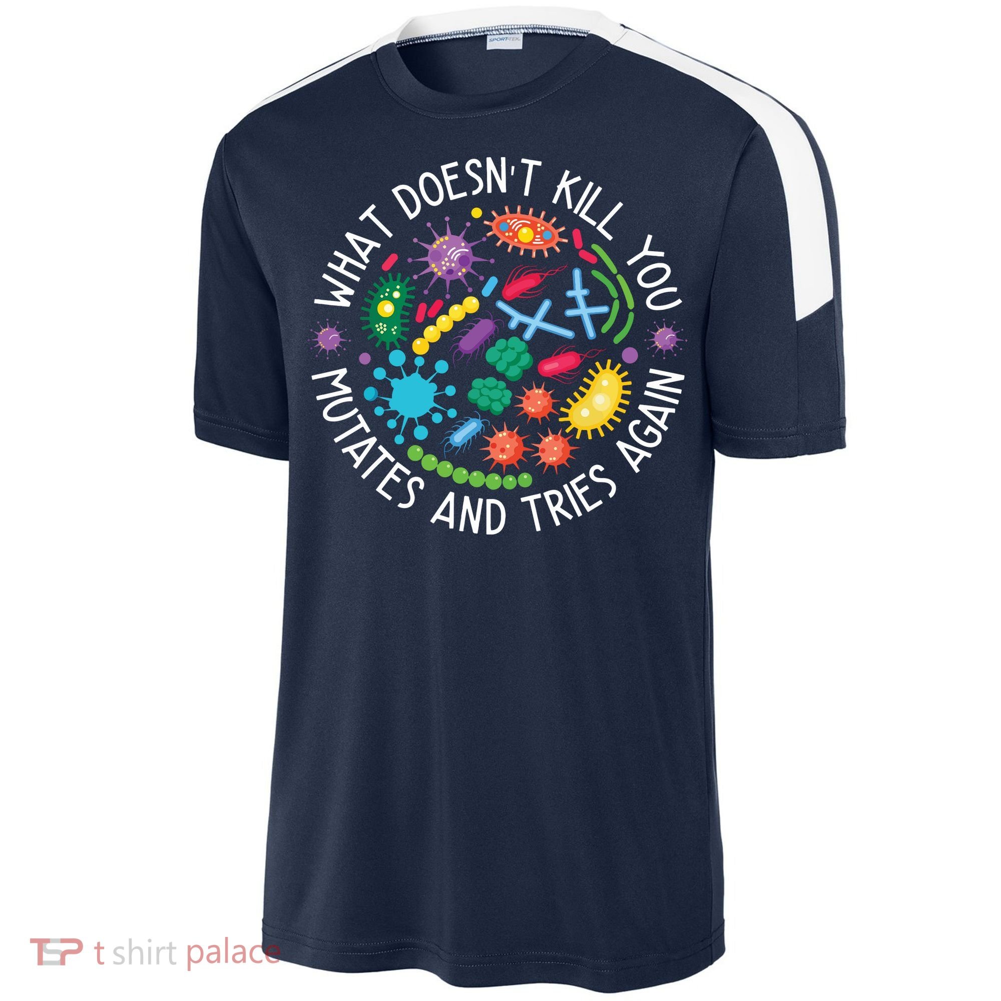 What Doesnt Kill You Mutates And Tries Again Funny Biology Sport-Tek Competitor United Soccer Jersey
