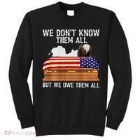 We Dont Know Them All But We Owe Them All 4th Of July Back Sweatshirt thumb 0