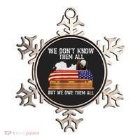 We Dont Know Them All But We Owe Them All 4th Of July Back Ornament thumb 0