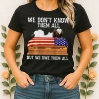 We Dont Know Them All But We Owe Them All 4th Of July Back Women's T-Shirt thumb 2