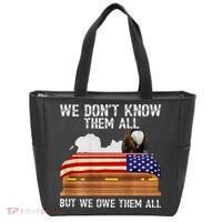 We Dont Know Them All But We Owe Them All 4th Of July Back Tote Bag thumb 0