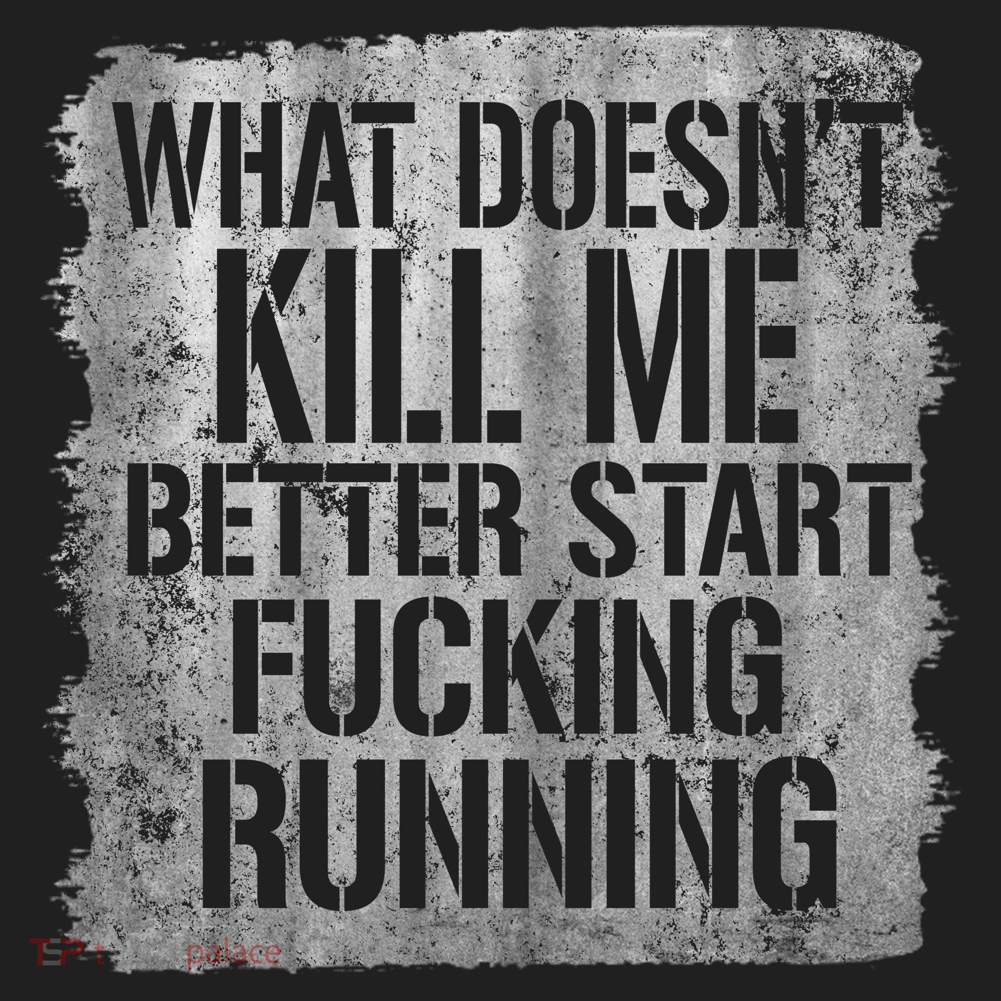 What Doesn't Kill Me Better Start Fucking Running Women's Sweatshirt