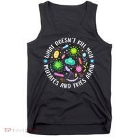 What DoesnT Kill You Mutates And Tries Again Funny Biology Tank Top thumb 0