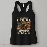 We Don't Know Them All But We Owe Them All Women's Tank Top thumb 3