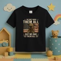 We Don't Know Them All But We Owe Them All Toddler T-Shirt thumb 3