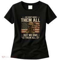 We Don't Know Them All But We Owe Them All Women's T-Shirt thumb 0