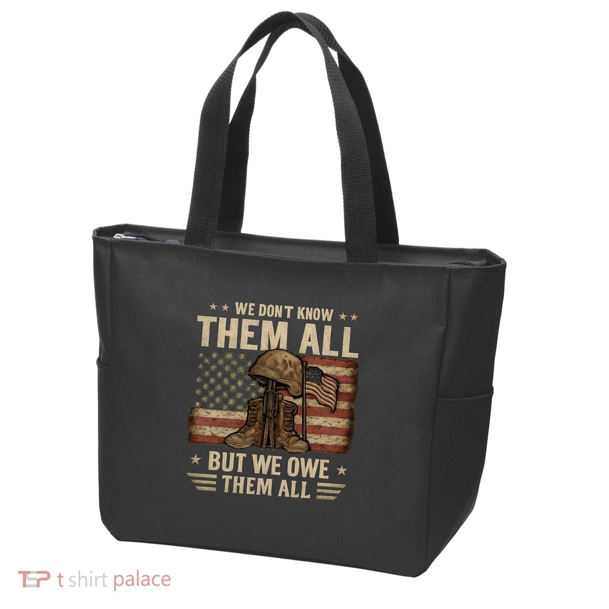We Don't Know Them All But We Owe Them All Tote Bag