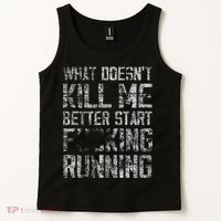 What Doesnt Kill Me Better Start F Running Funny Distressed Tank Top thumb 2