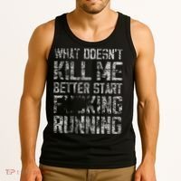What Doesnt Kill Me Better Start F Running Funny Distressed Tank Top thumb 3