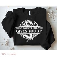 What Doesnt Kill You Give You Xp Tabletop Rpg Gaming Sweatshirt thumb 2