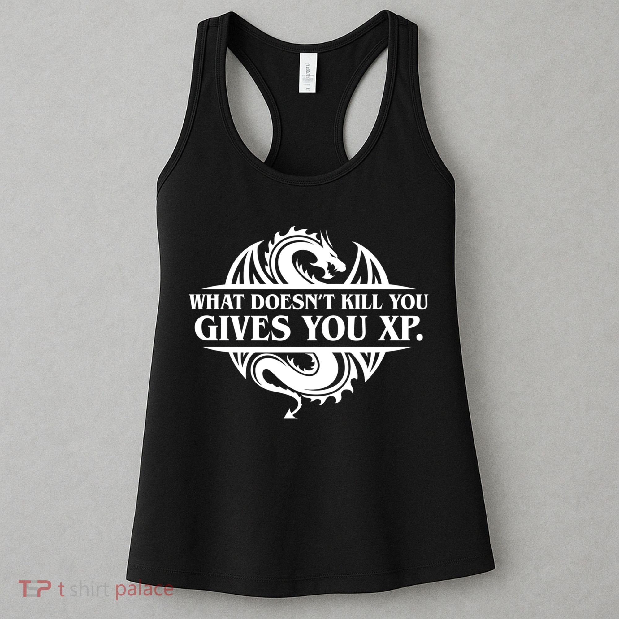 What Doesnt Kill You Give You Xp Tabletop Rpg Gaming Women's Tank Top
