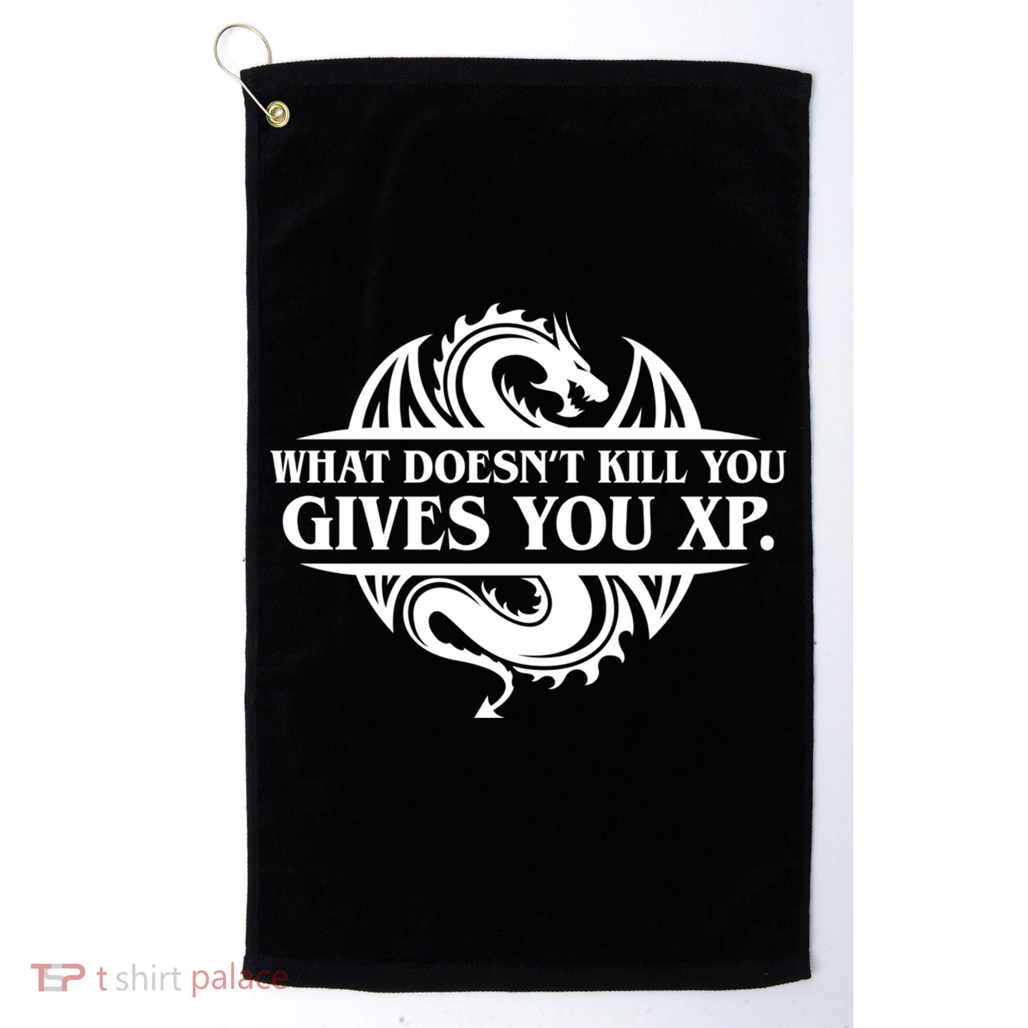 What Doesnt Kill You Give You Xp Tabletop Rpg Gaming Golf Towel
