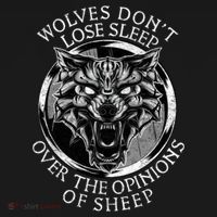 Wolves Don't Lose Sleep Over The Opinions Of Sheep Sweatshirt thumb 3