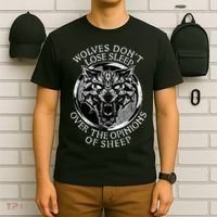 Wolves Don't Lose Sleep Over The Opinions Of Sheep T-Shirt thumb 6