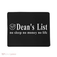 Womens Deans List No Money Life Sleep Student Humor Mousepad thumb 0
