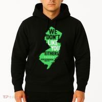 We DonT Like You Either New Jersey New York Rivalry Hoodie thumb 2