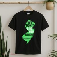 We DonT Like You Either New Jersey New York Rivalry T-Shirt thumb 2