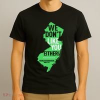 We DonT Like You Either New Jersey New York Rivalry T-Shirt thumb 3