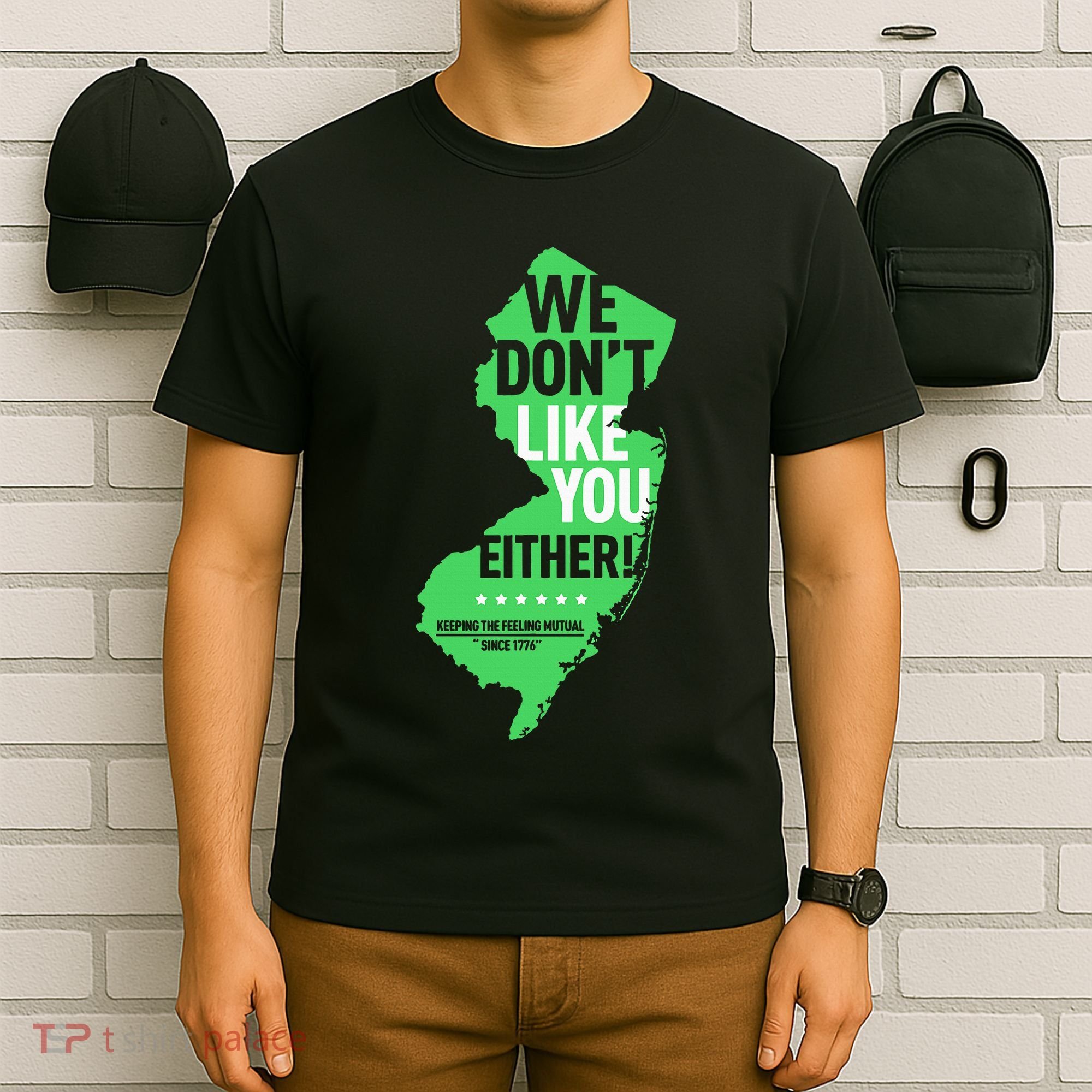 We DonT Like You Either New Jersey New York Rivalry T-Shirt