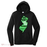 We DonT Like You Either New Jersey New York Rivalry Women's Hoodie thumb 0