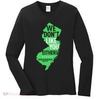 We DonT Like You Either New Jersey New York Rivalry Women's Long Sleeve Shirt thumb 0