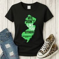We DonT Like You Either New Jersey New York Rivalry Women's T-Shirt thumb 3