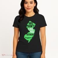 We DonT Like You Either New Jersey New York Rivalry Women's T-Shirt thumb 4