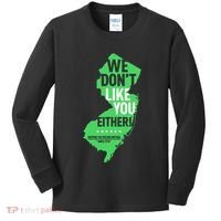 We DonT Like You Either New Jersey New York Rivalry Kids Long Sleeve Shirt thumb 0