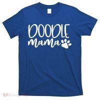 Wo Doodle Mama Gift Dog Paw Goldendoodle Mom Gift T-Shirt thumb 0