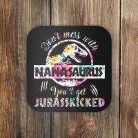 Womens Don't Mess With Nanasaurus You'll Get Jurasskicked Nana Dino Coaster thumb 0