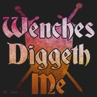 Wenches Diggeth Me Funny Renaissance Ren Faire Quote Golf Towel thumb 3