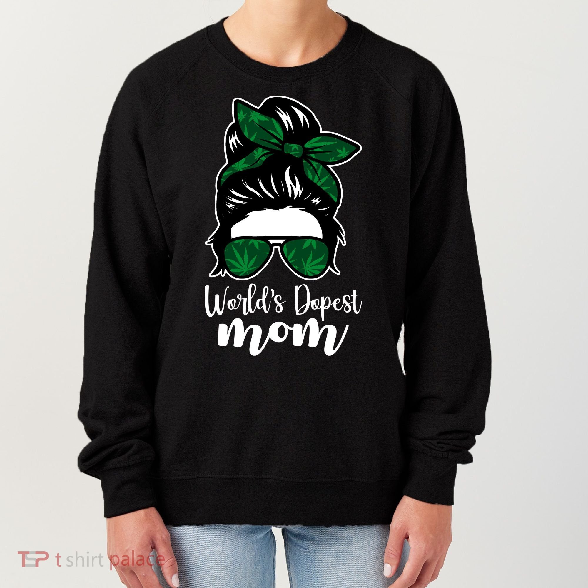 World's Dopest Mom Weed Hair Bun Women's Sweatshirt