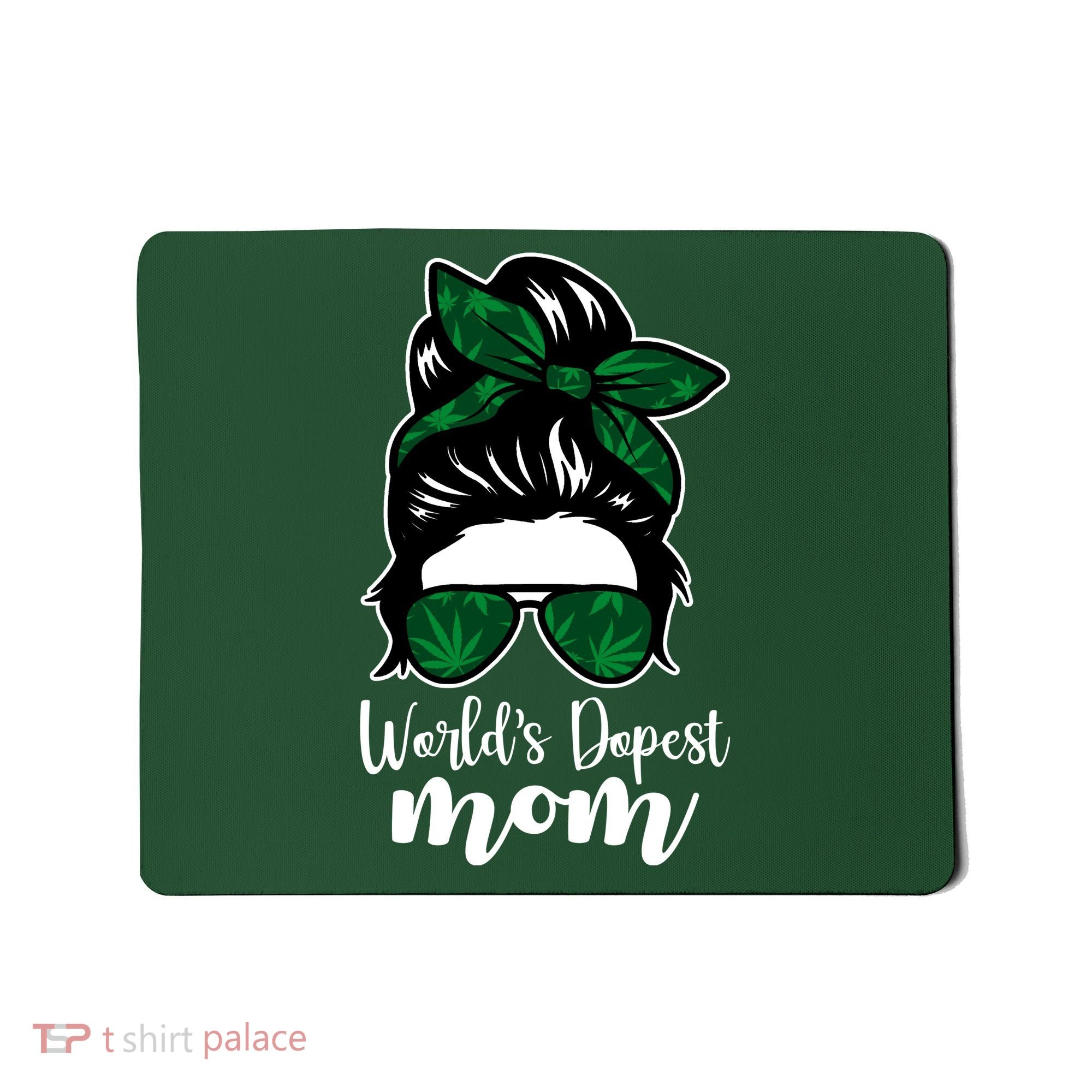 World's Dopest Mom Weed Hair Bun Mousepad
