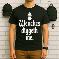 Wenches Diggeth Me Funny Renaissance Fair Medieval Festival T-Shirt thumb 6