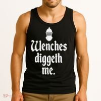 Wenches Diggeth Me Funny Renaissance Fair Medieval Festival Tank Top thumb 3