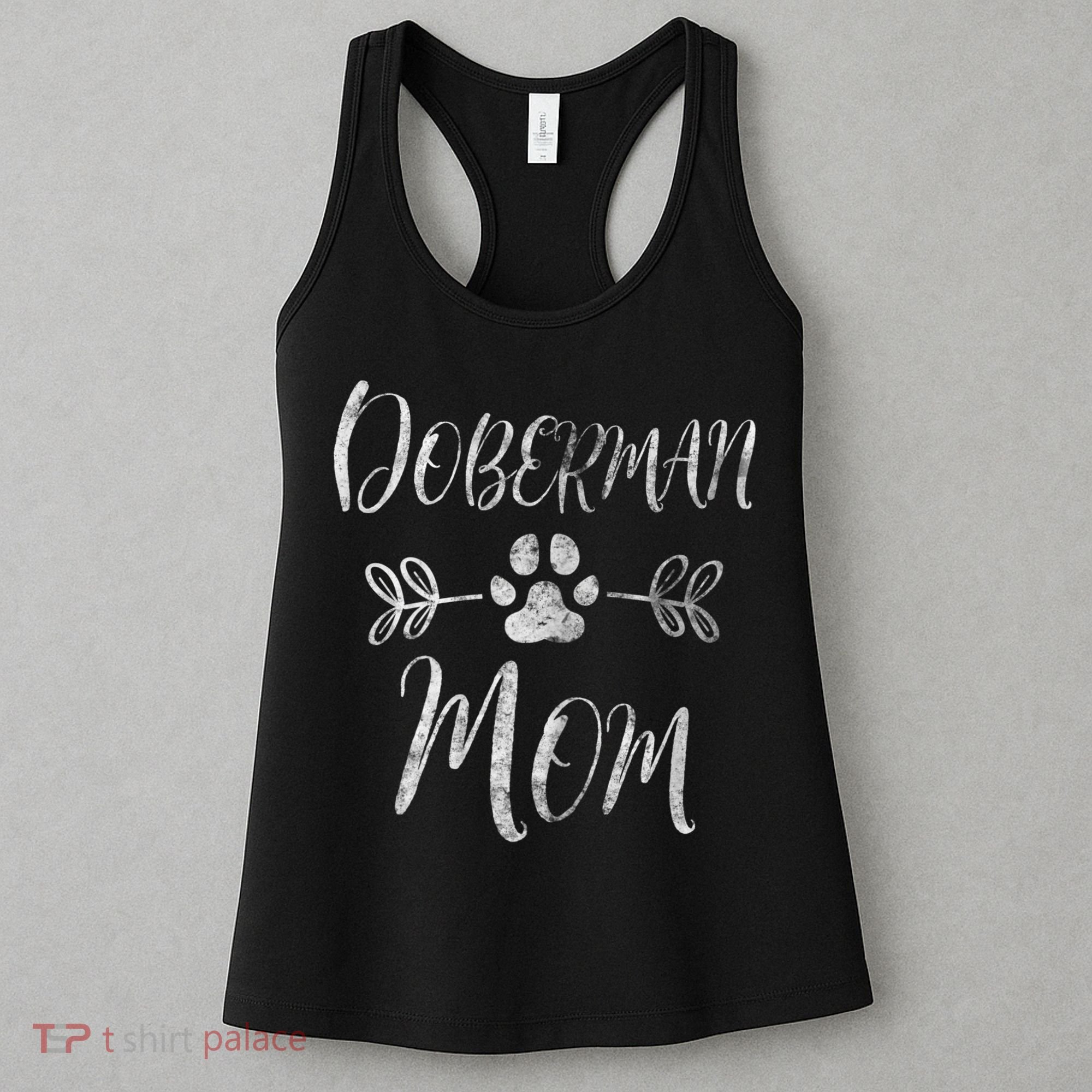 Womens Doberman Mom Doberman Lover Owner Dobie Dog Mom Women's Tank Top